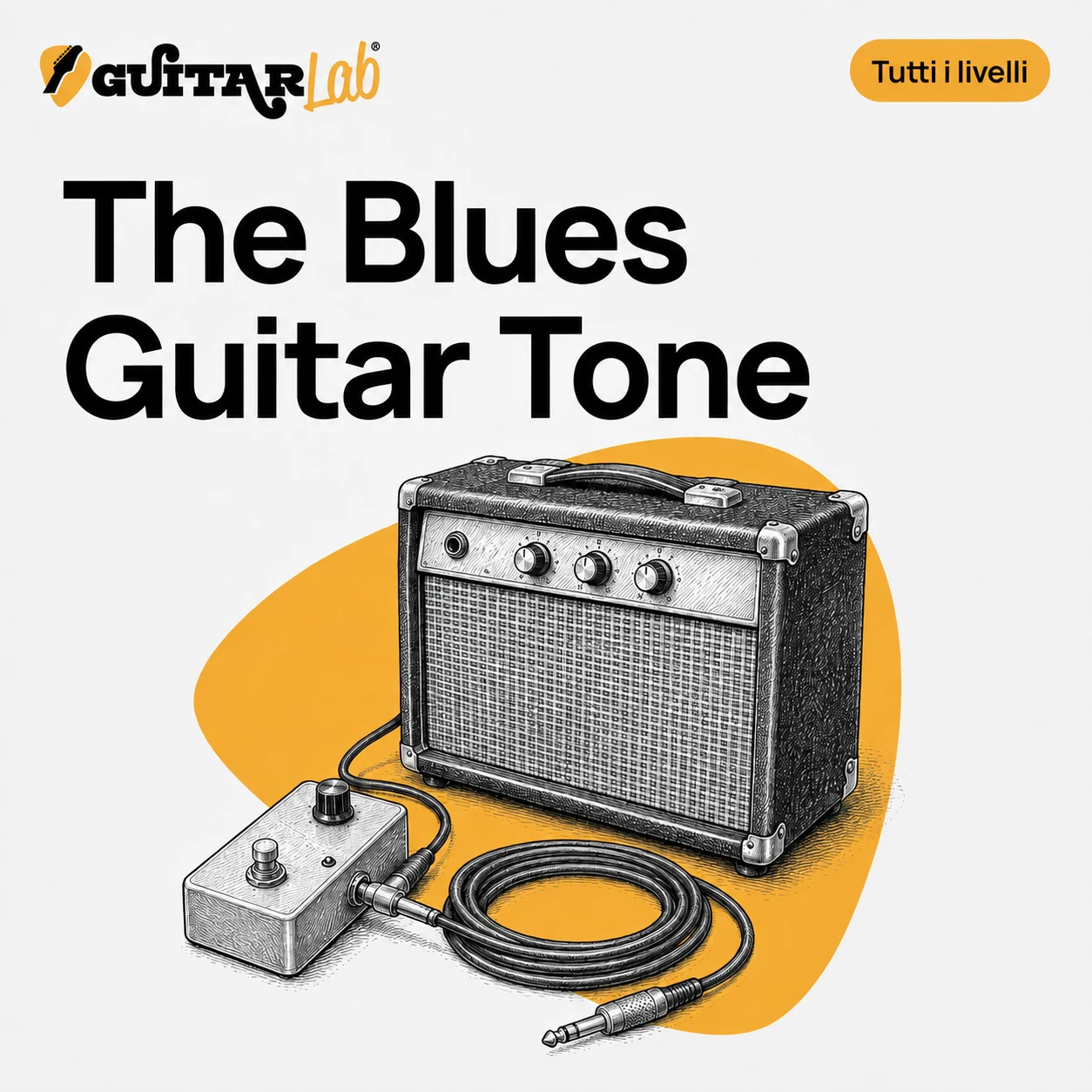 Copertina GUITARlab: The Blues Guitar Tone