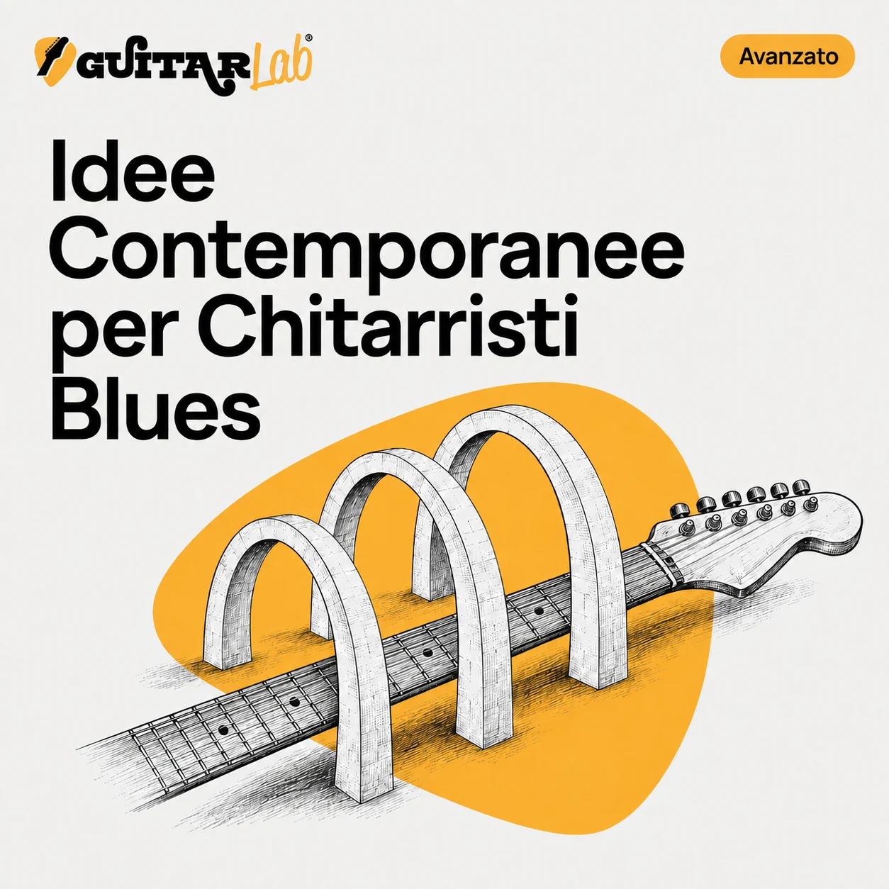 Copertina GUITARlab: Idee Contemporanee per Chitarristi Blues